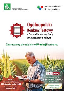 Plakat - IV Ogólnopolski Konkurs Testowy z Zakresu Bezpiecznej Pracy w Gospodarstwie Rolnym "Bezpieczny Rolnik, Bezpieczna Wieś"