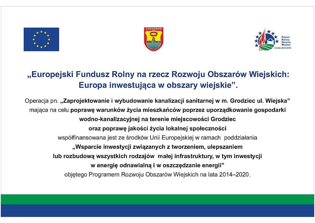 „Zaprojektowanie i wybudowanie kanalizacji sanitarnej w m. Grodziec, ul. Wiejska” - tablica