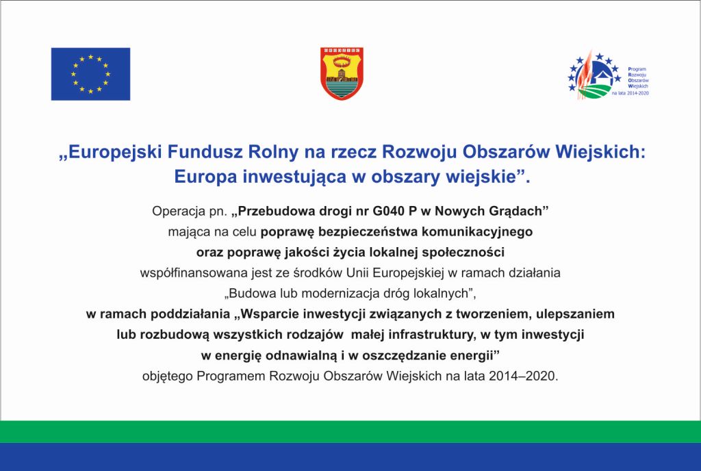 Przebudowa drogi nr G040 P w Nowych Grądach - tablica