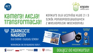 Konkurs filmowy „Kamera! Akcja! Transformacja! Kręcimy lepsze jutro” - plakat