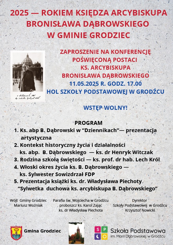 Zaproszenie na konferencję poświęconą postaci Ks. Arcybiskupa Bronisława Dąbrowskiego - plakat