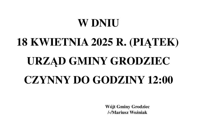 Godziny pracy urzędu w dniu 18.04.2025 r. - plakat