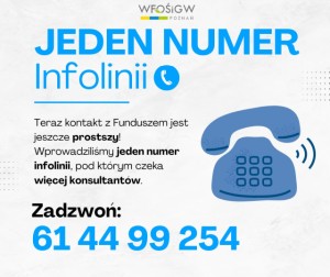 Zmiana w funkcjonowaniu infolinii WFOŚiGW w Poznaniu - plakat