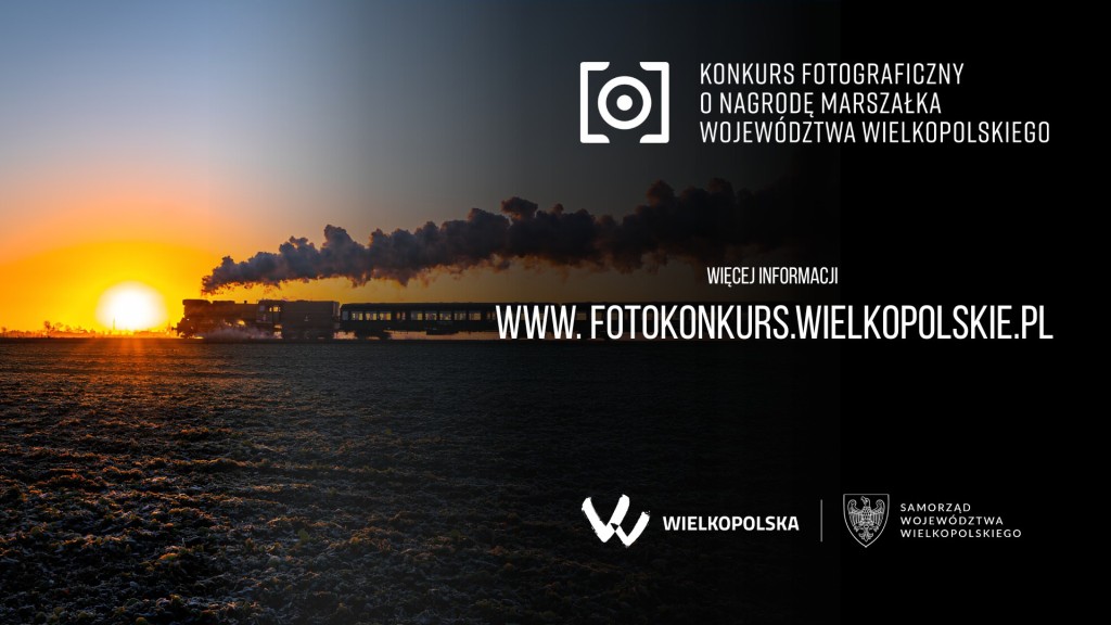 8. edycja Konkursu Fotograficznego o Nagrodę Marszałka Województwa Wielkopolskiego